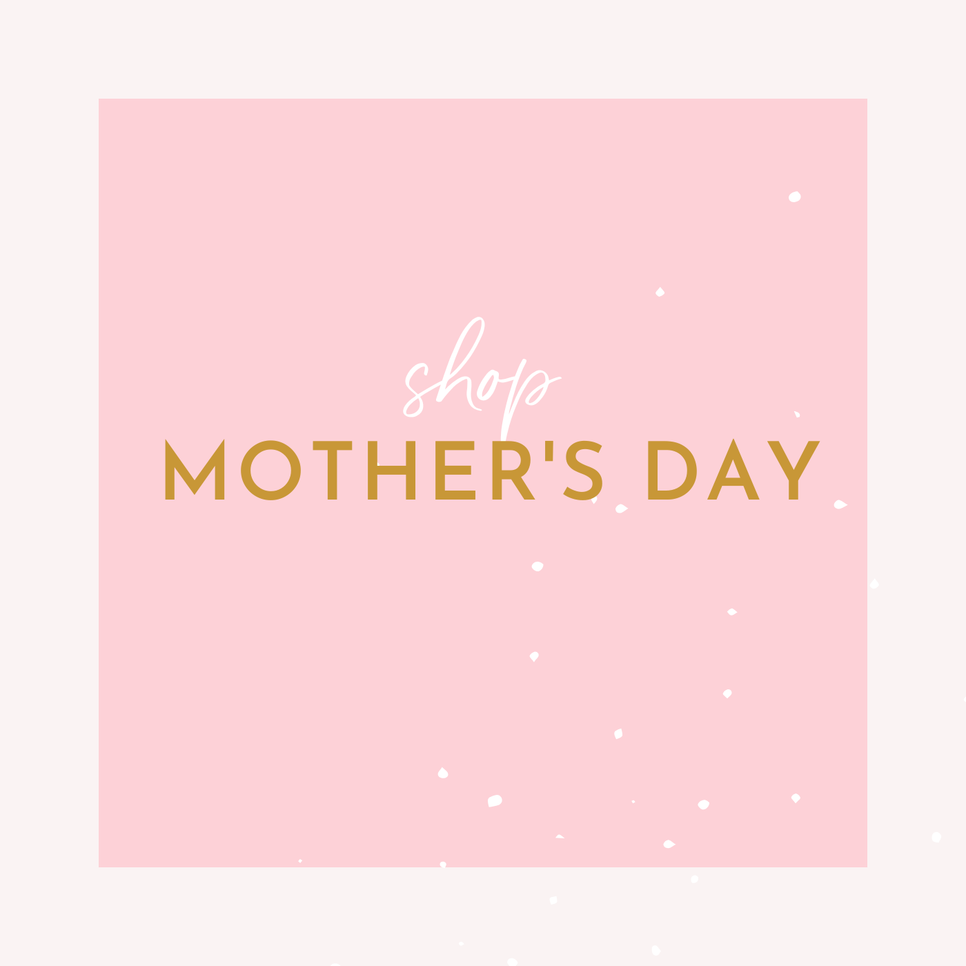 Mother's Day