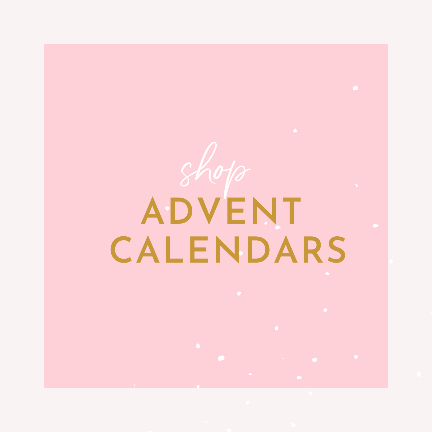 Advent Calendars